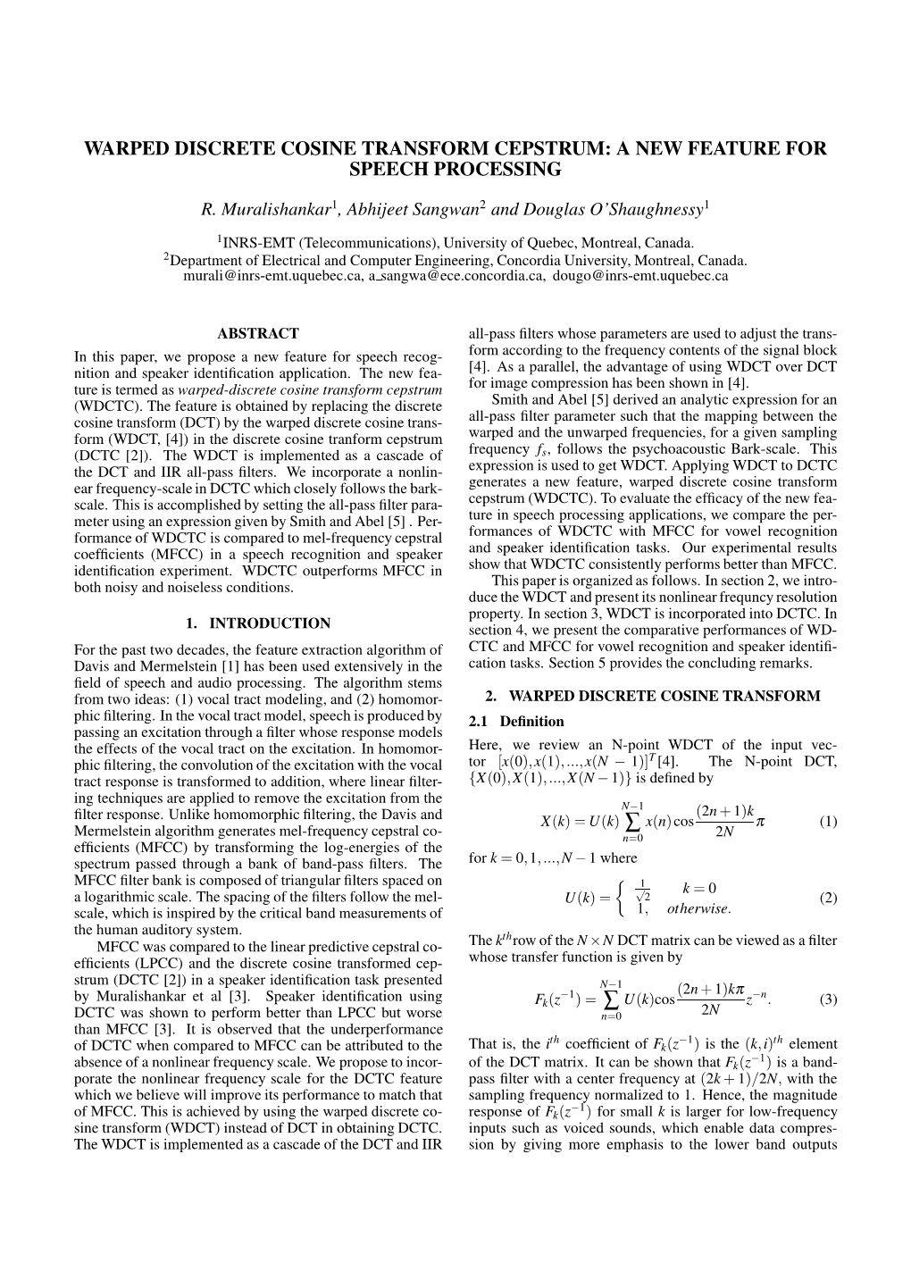 Warped Discrete Cosine Transform Cepstrum: a New Feature for Speech Processing