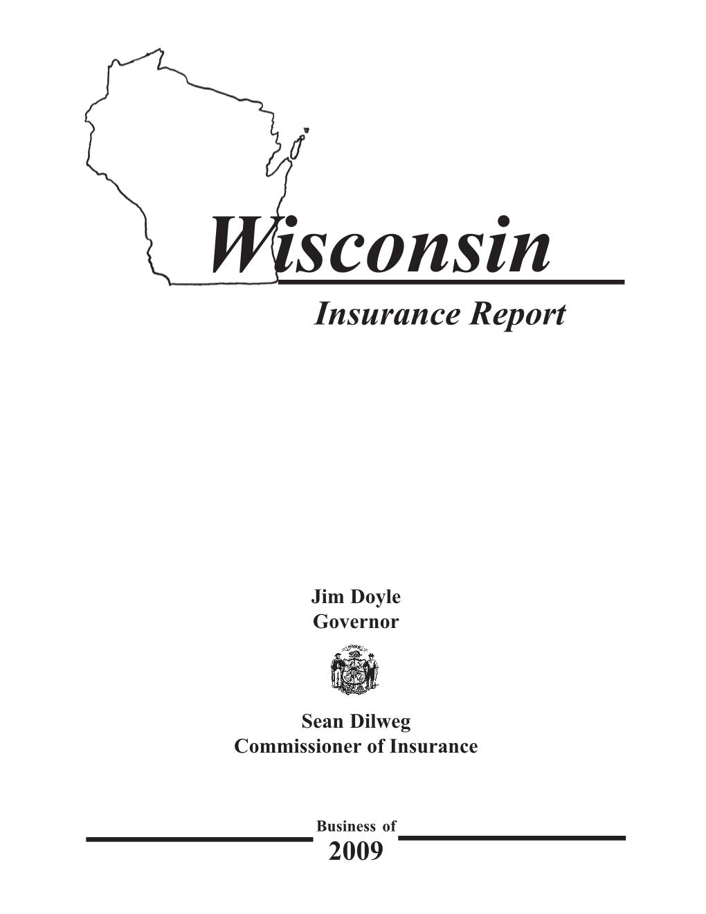 Wisconsin Commissioner of Insurance Annual Report, Business of 2009