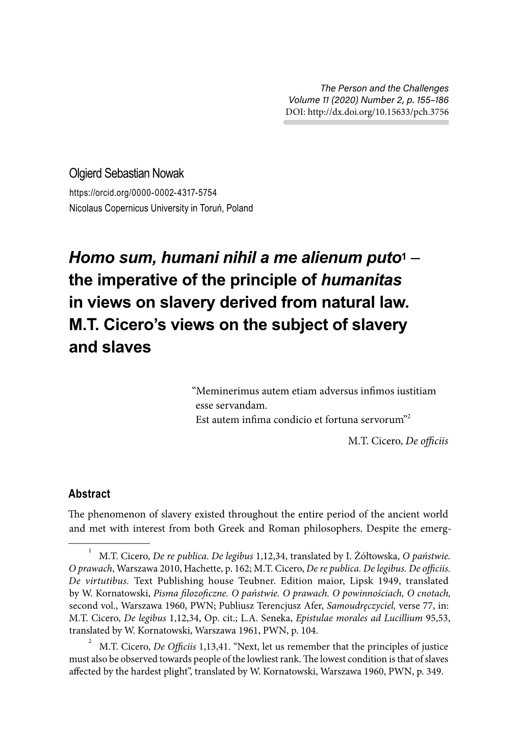 Homo Sum, Humani Nihil a Me Alienum Puto1 – the Imperative of the Principle of Humanitas in Views on Slavery Derived from Natural Law