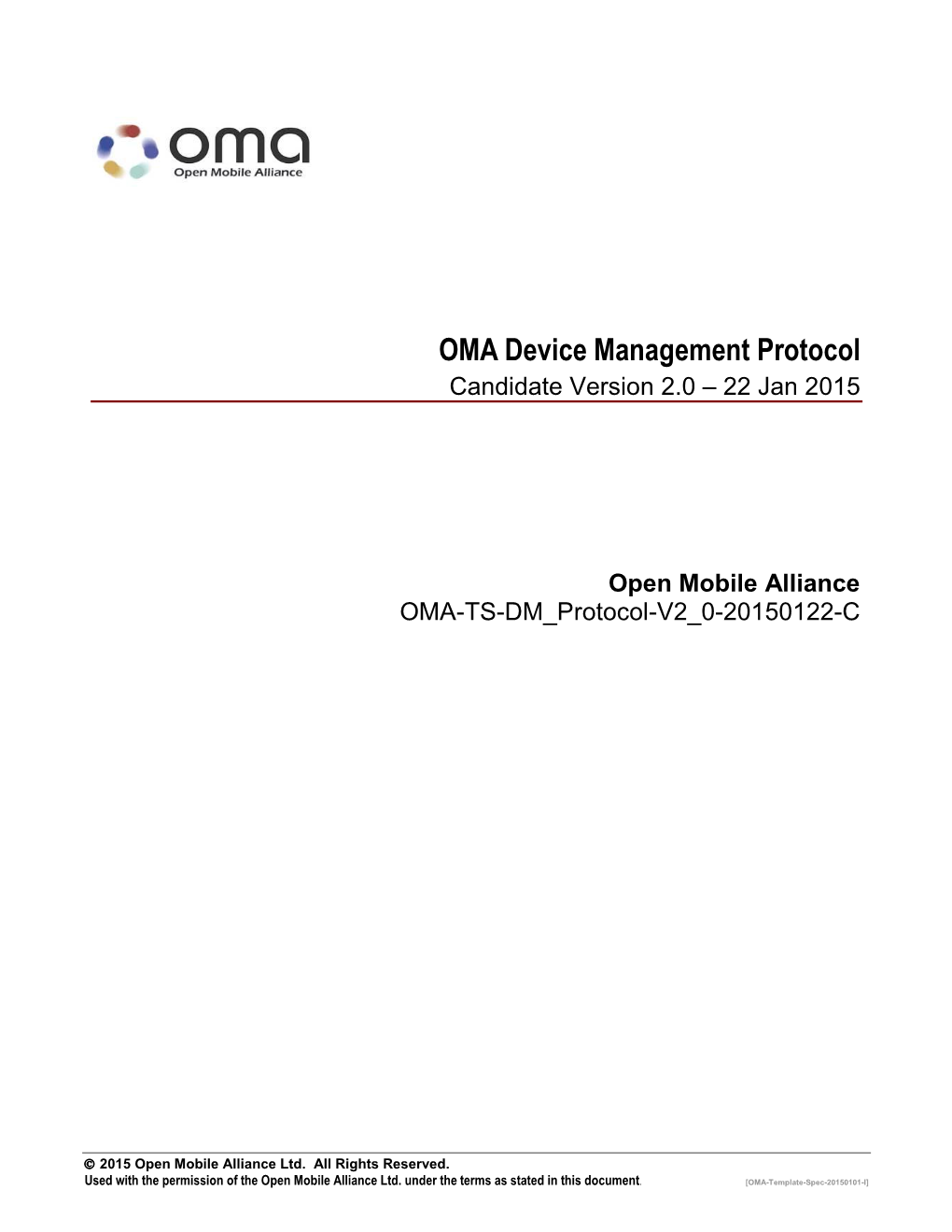 22 Jan 2015 Open Mobile Alliance OMA-TS-DM Protocol-V2 0