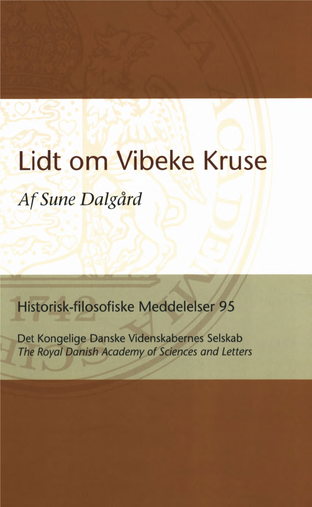 Lidt Om Vibeke Kruse a F Sune Dalgård