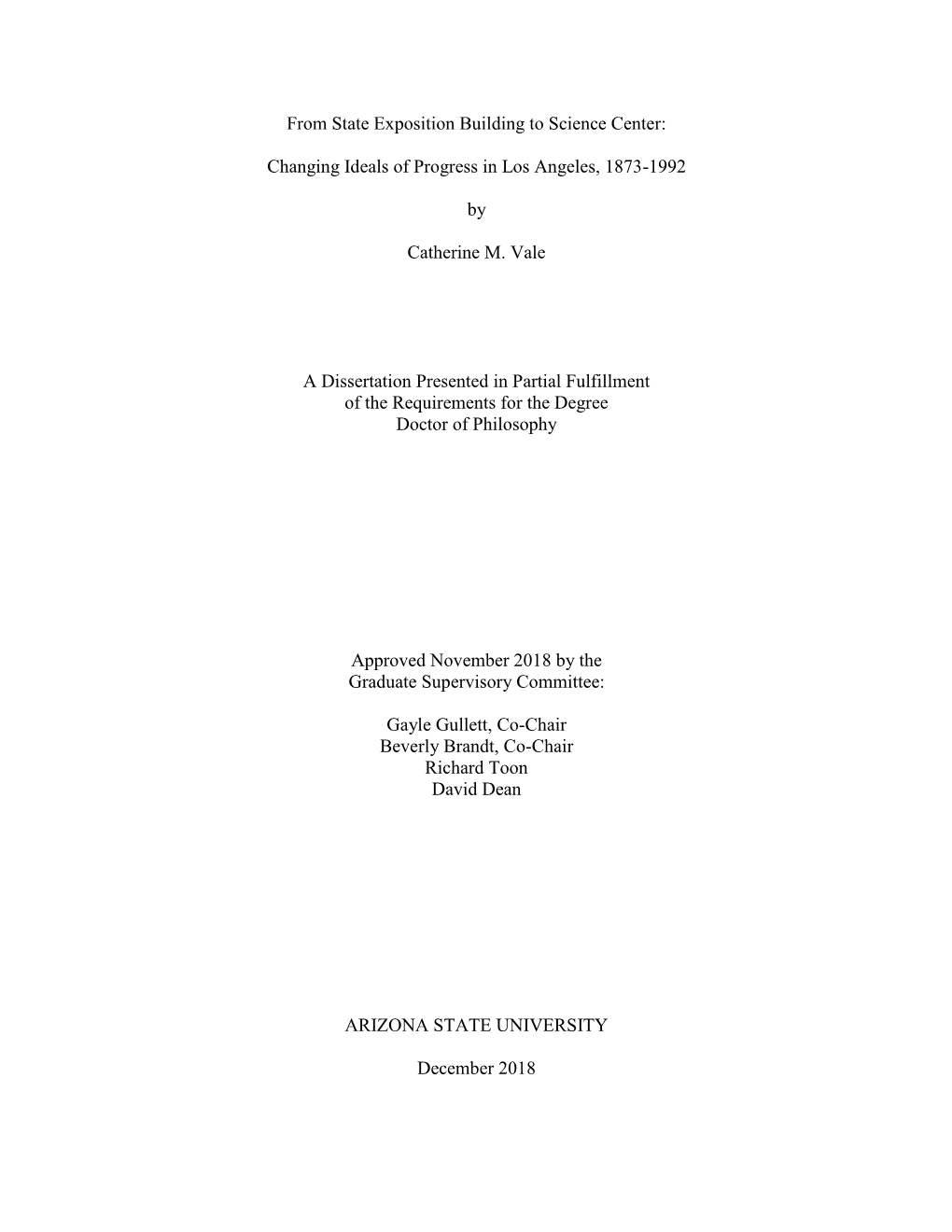 From State Exposition Building to Science Center: Changing Ideals of Progress in Los Angeles, 1873-1992 by Catherine M. Vale