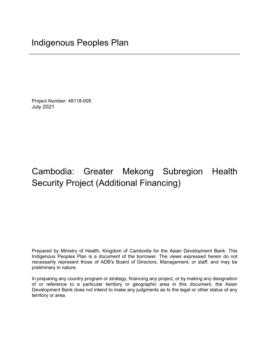 Indigenous Peoples Plan Cambodia: Greater Mekong Subregion Health