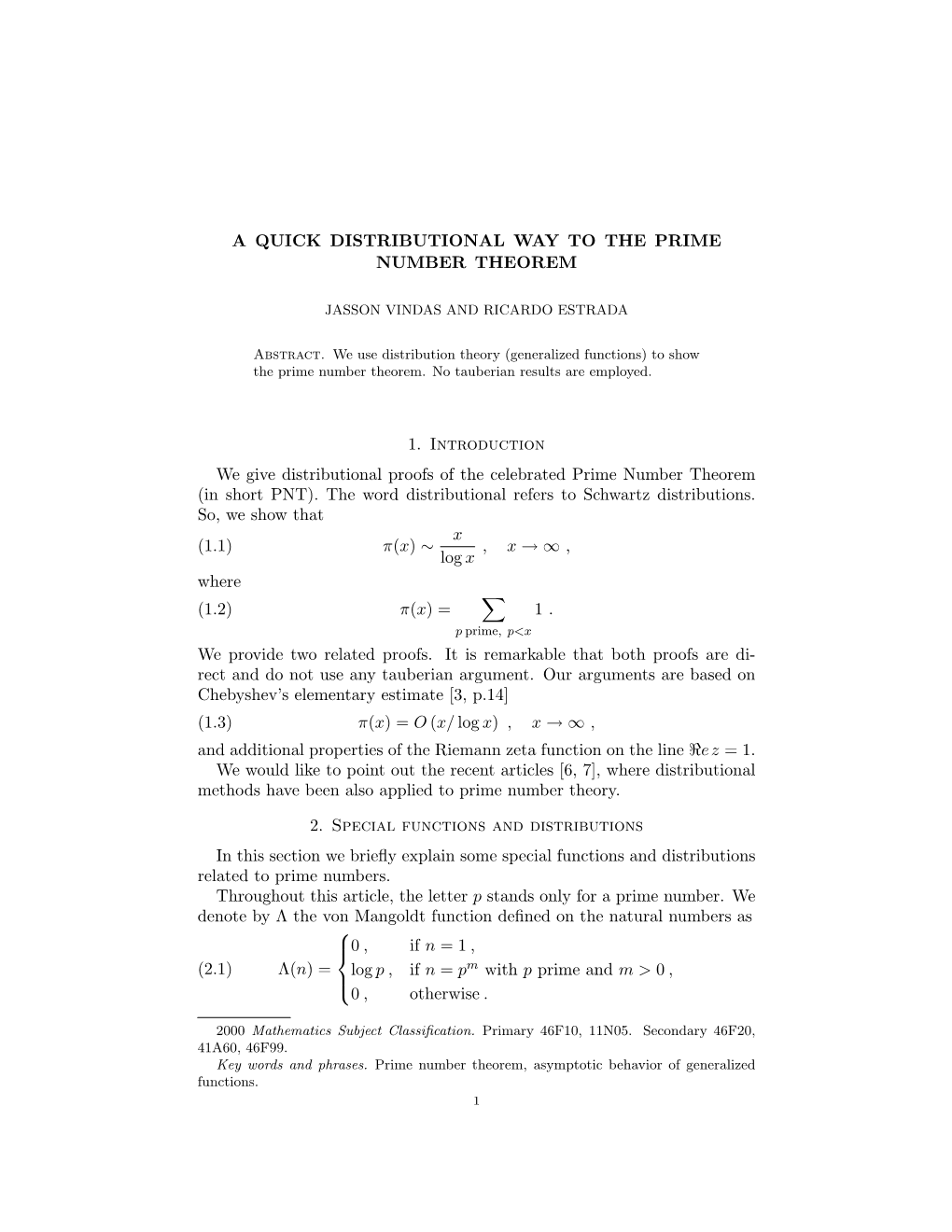 A Quick Distributional Way to the Prime Number Theorem 1