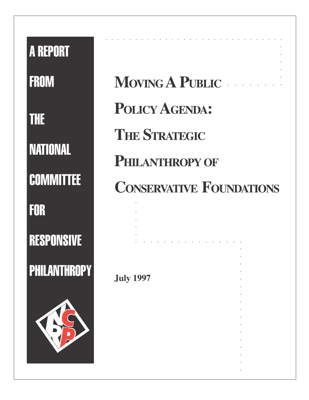 Moving a Public Policy Agenda Introduction