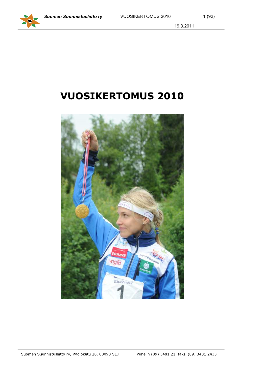 Vuosikertomus 2010 1 (92)