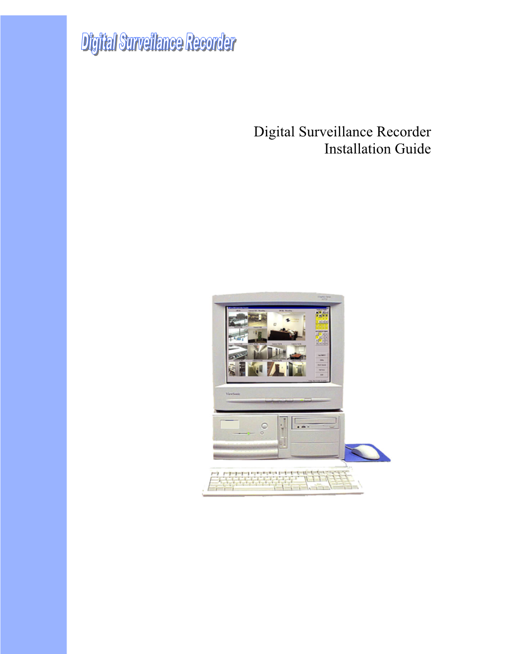 Digital Surveillance Recorder Installation Guide