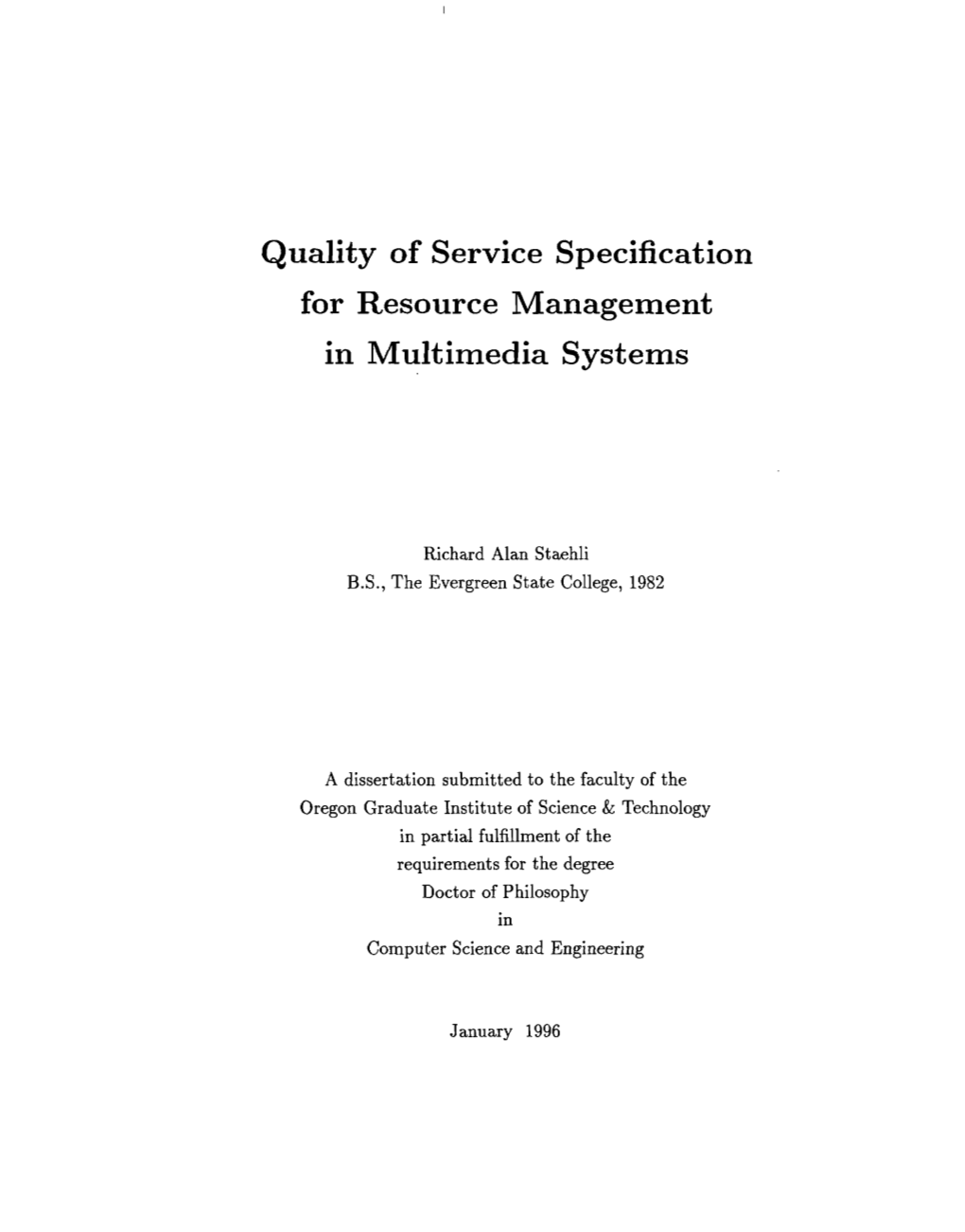 Quality of Service Specification for Resource Management in Multimedia Systems