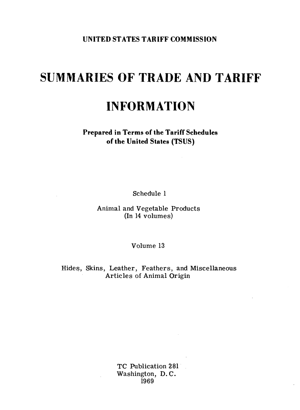 Summaries of Trade and Tariff Information by Schedules