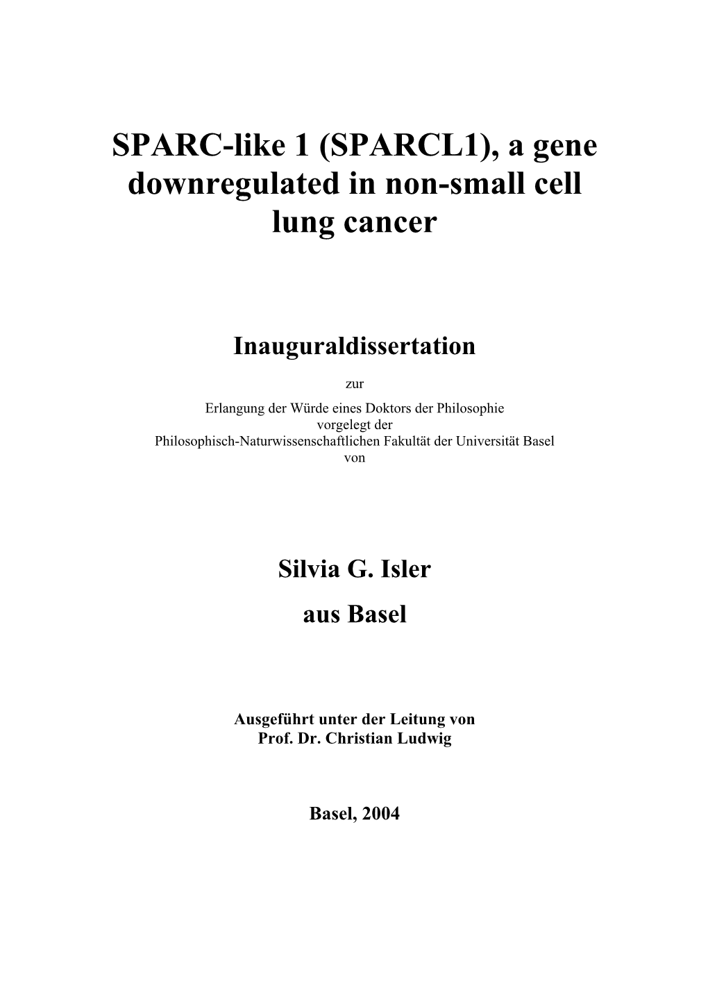 SPARCL1), a Gene Downregulated in Non-Small Cell Lung Cancer