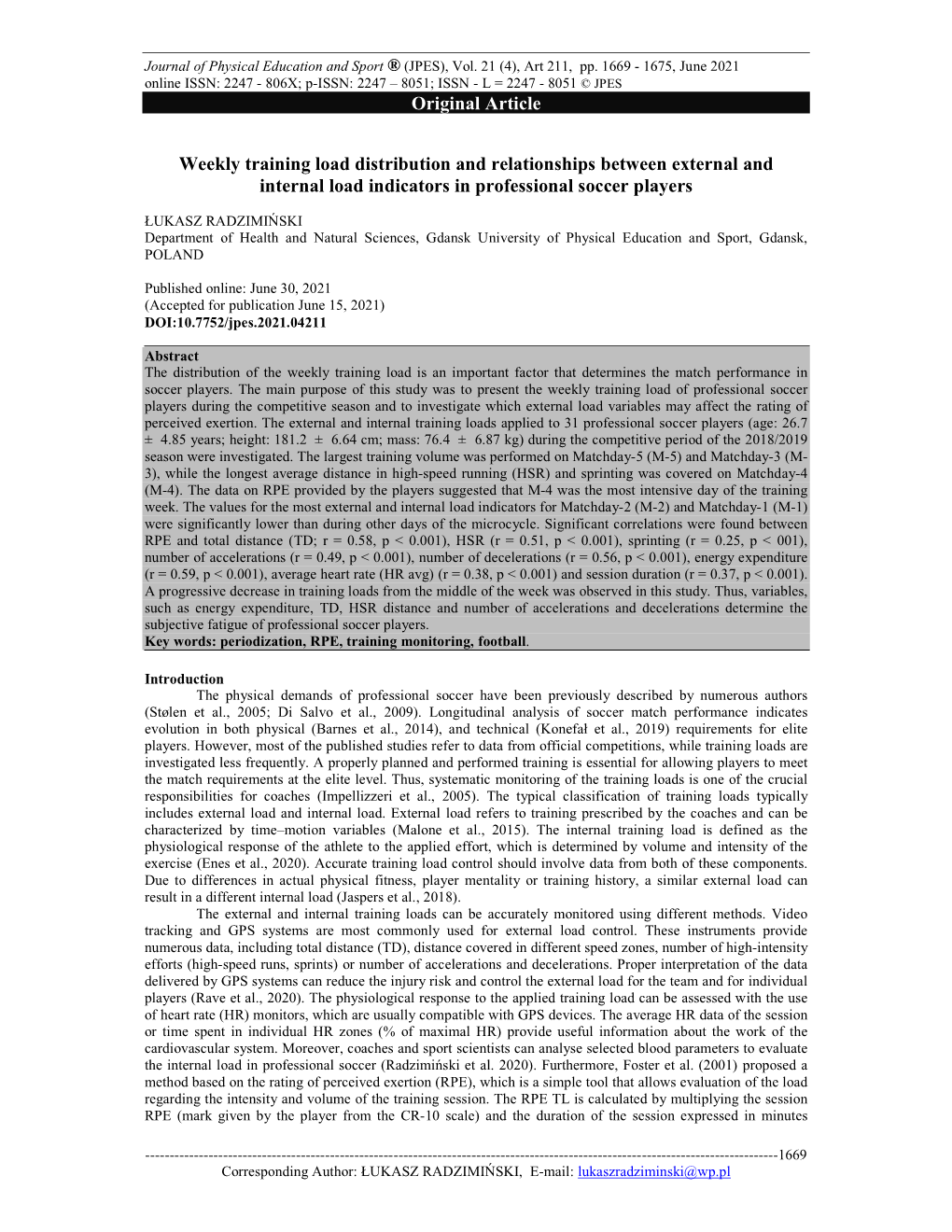 Weekly Training Load Distribution and Relationships Between External and Internal Load Indicators in Professional Soccer Players