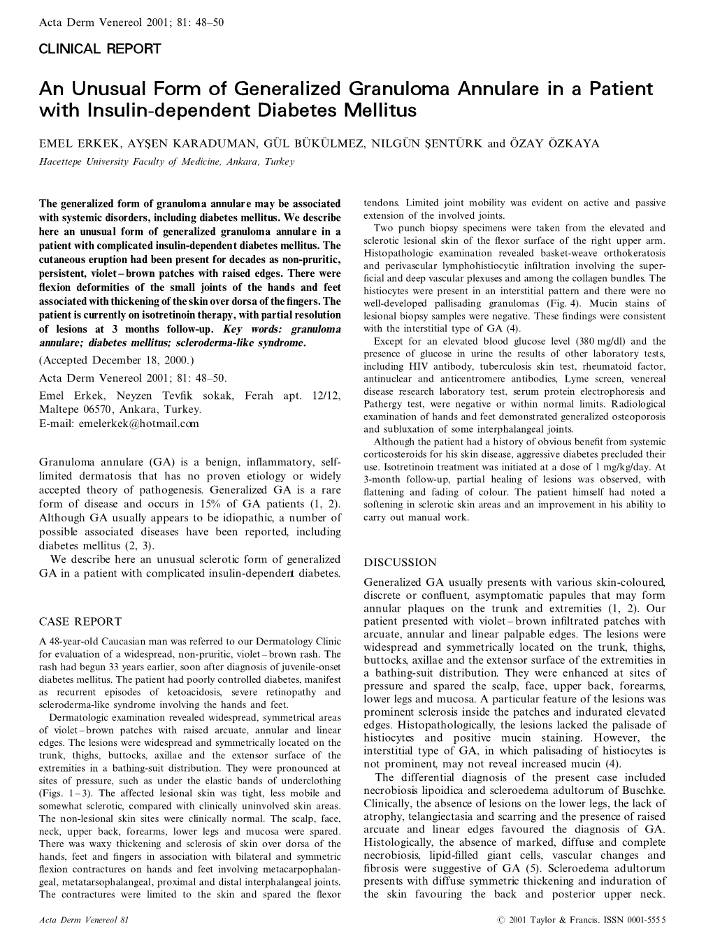 An Unusual Form of Generalized Granuloma Annulare in a Patient with Insulin-Dependent Diabetes Mellitus