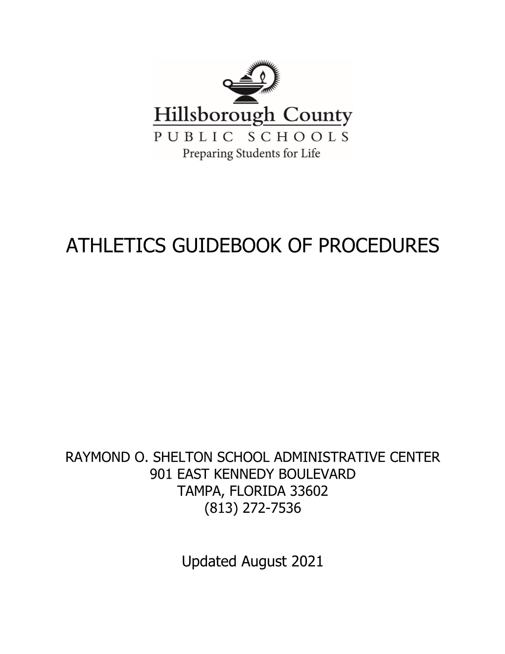 Athletic Guidebook of Procedures -2- ARTICLE II PURPOSE of THIS GUIDE