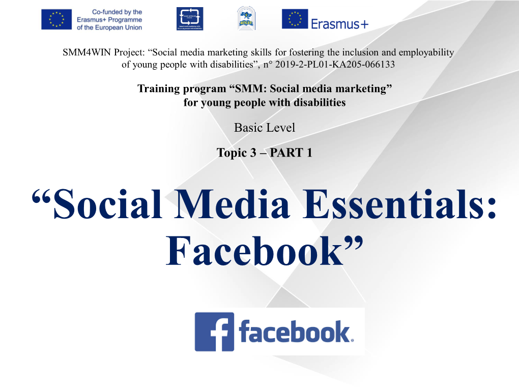 Social Media Essentials: Facebook” Topic 3 Structure
