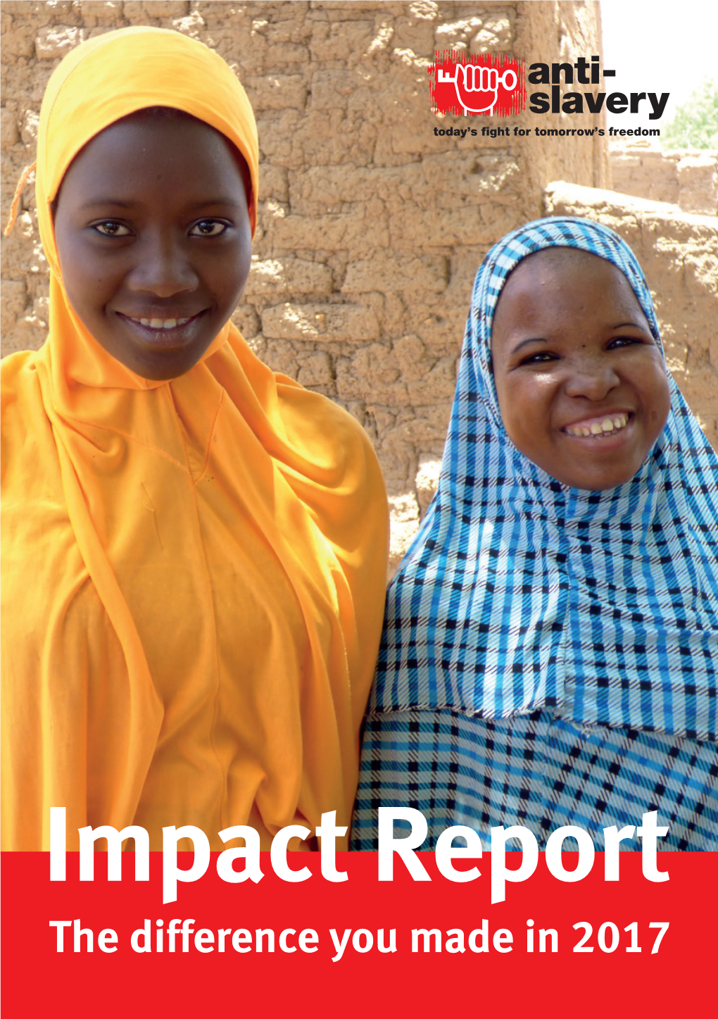 Impact Report 2017 Impact Report 2017 2 2017 3
