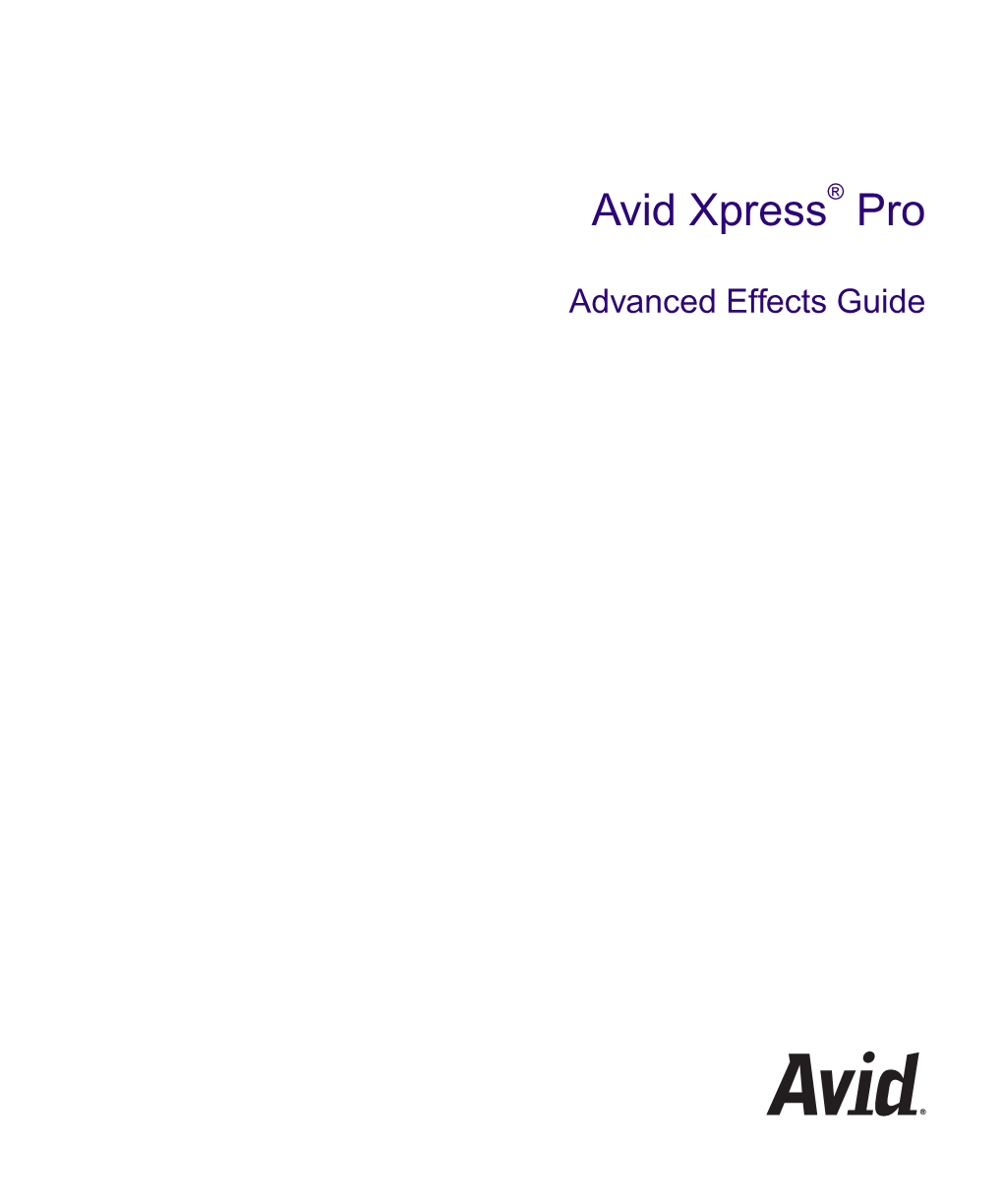 Avid Xpress Pro Advanced Effects Guide • Part 0130-07616-01• June 2006