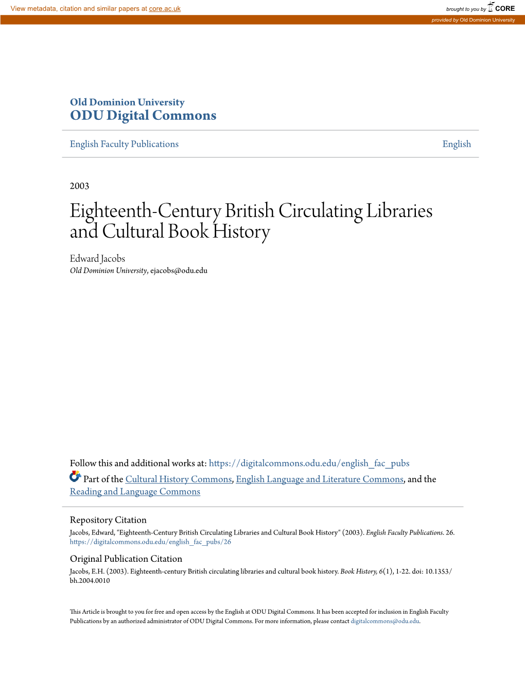 Eighteenth-Century British Circulating Libraries and Cultural Book History Edward Jacobs Old Dominion University, Ejacobs@Odu.Edu