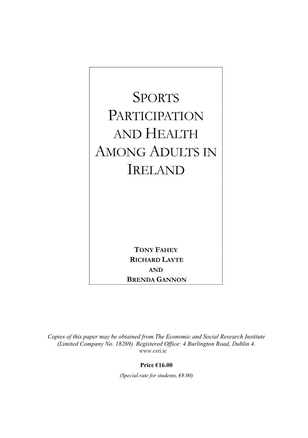 Sports Participation and Health Among Adults in Ireland