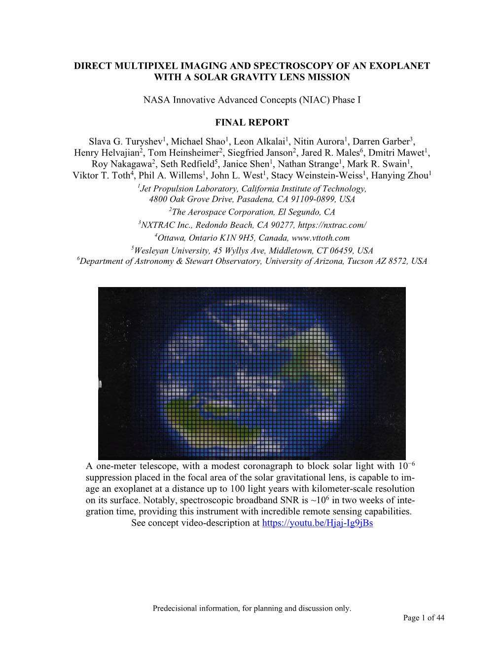 Direct Multipixel Imaging and Spectroscopy of an Exoplanet with a Solar Gravity Lens Mission