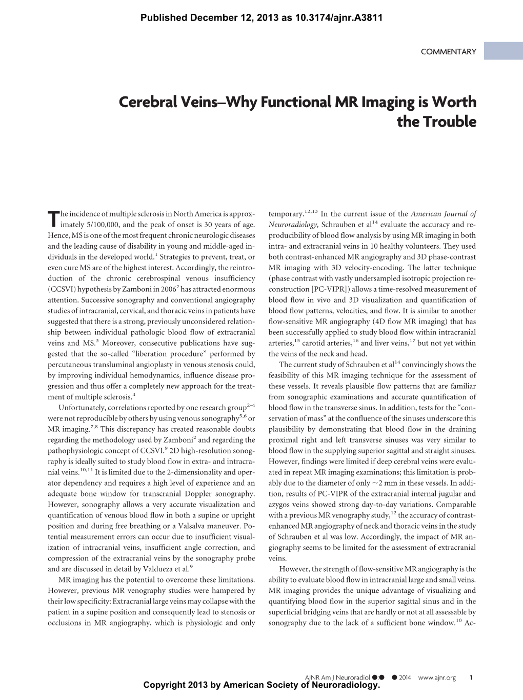 Cerebral Veins–Why Functional MR Imaging Is Worth the Trouble