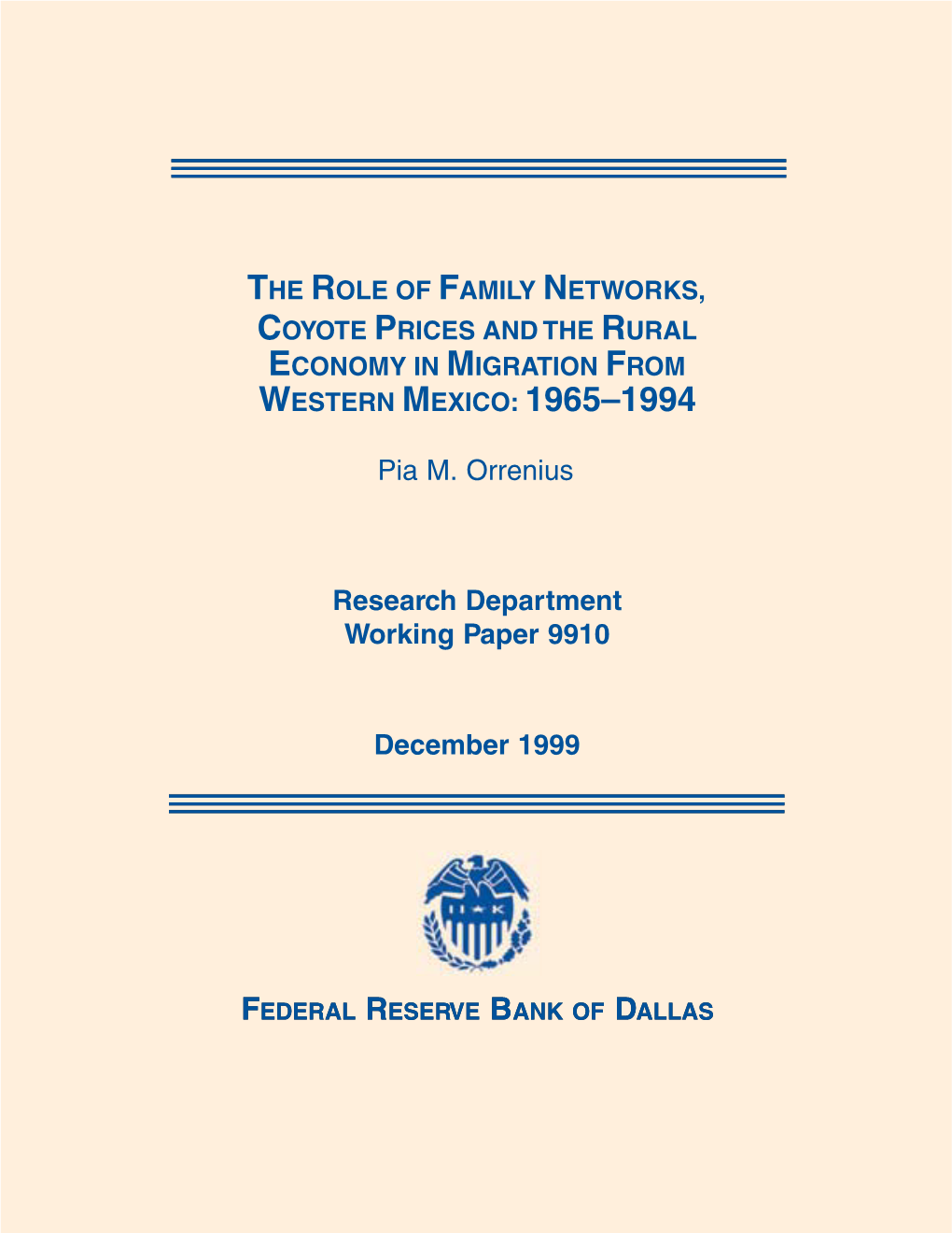 The Role of Family Networks, Coyote Prices and the Rural