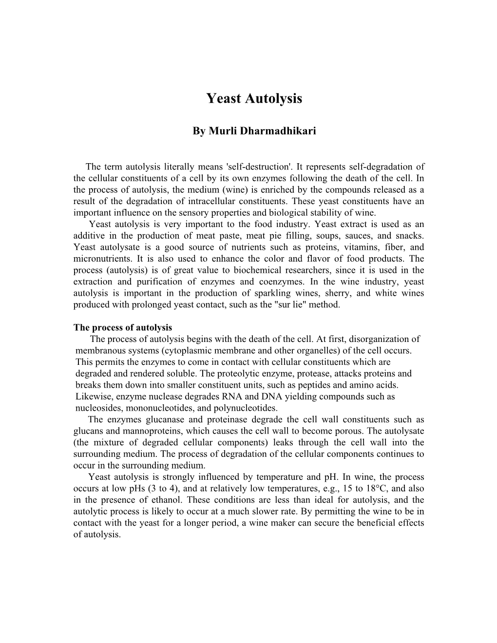 Yeast Autolysis