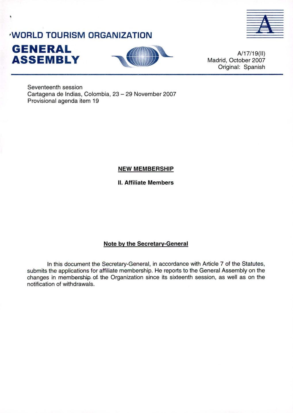 General Assembly on the Changes in Membership of the Organization Since Its Sixteenth Session, As Well As on the Notification of Withdrawals