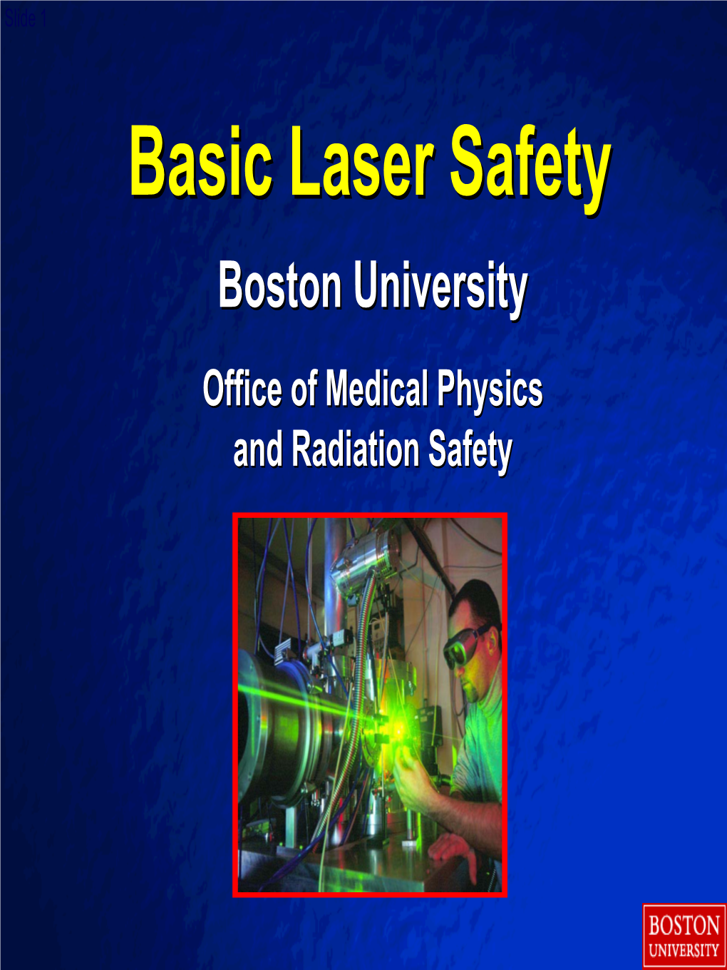 Basic Laser Safety