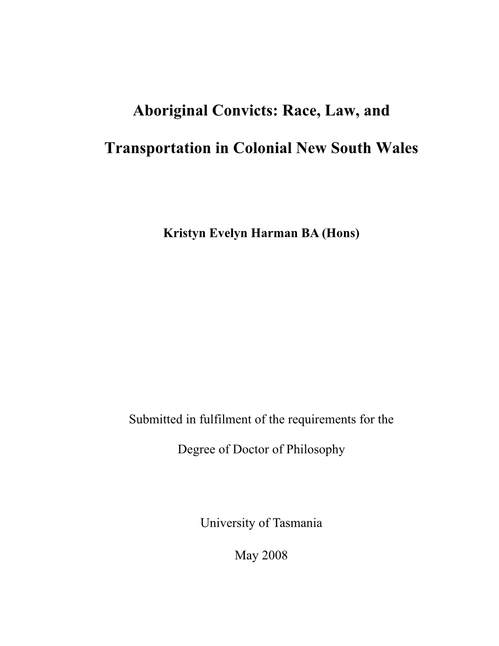 Aboriginal Convicts: Race, Law, and Transportation in Colonial New
