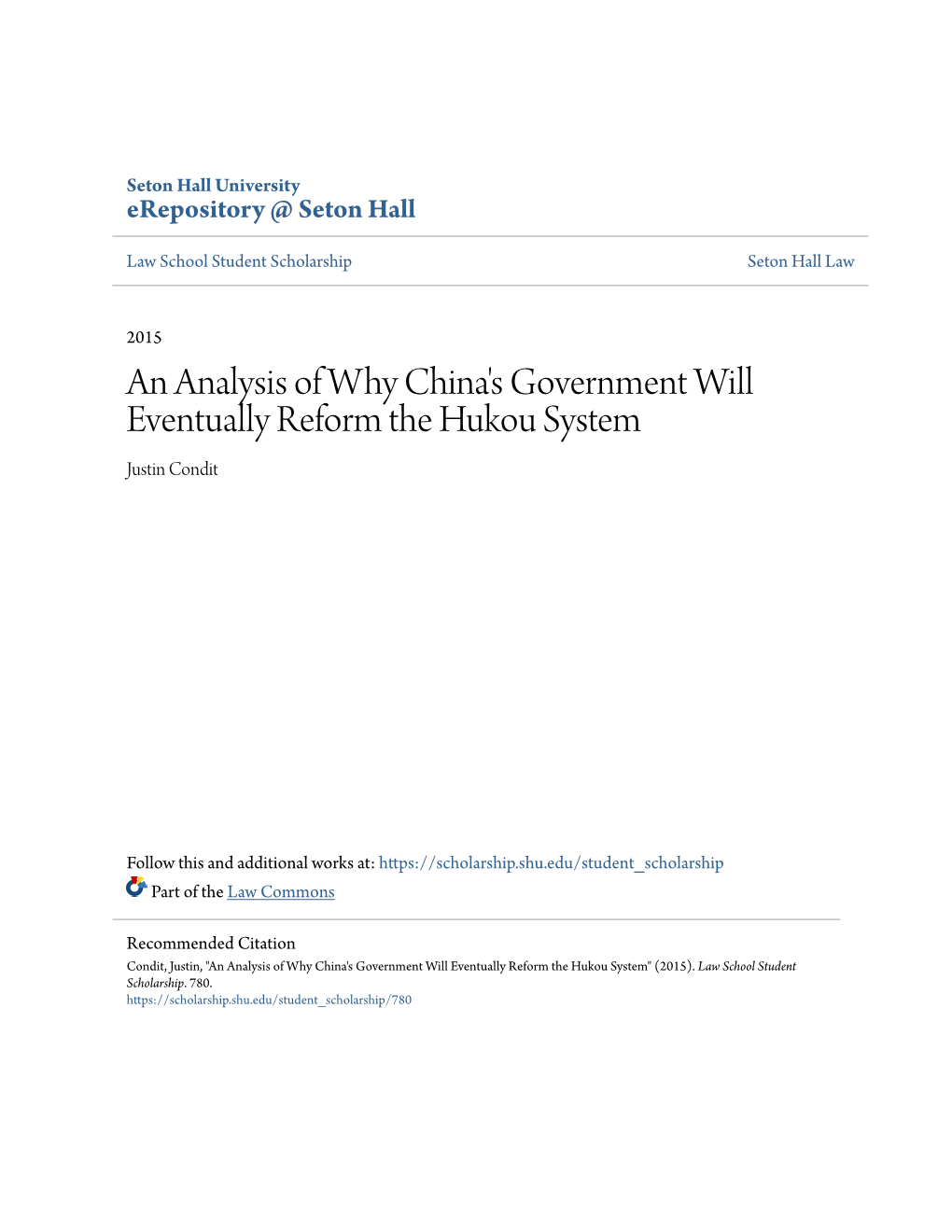 An Analysis of Why China's Government Will Eventually Reform the Hukou System Justin Condit