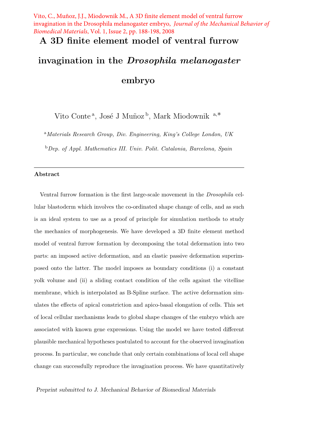 A 3D Finite Element Model of Ventral Furrow Invagination in the Drosophila Melanogaster Embryo, Journal of the Mechanical Behavior of Biomedical Materials, Vol