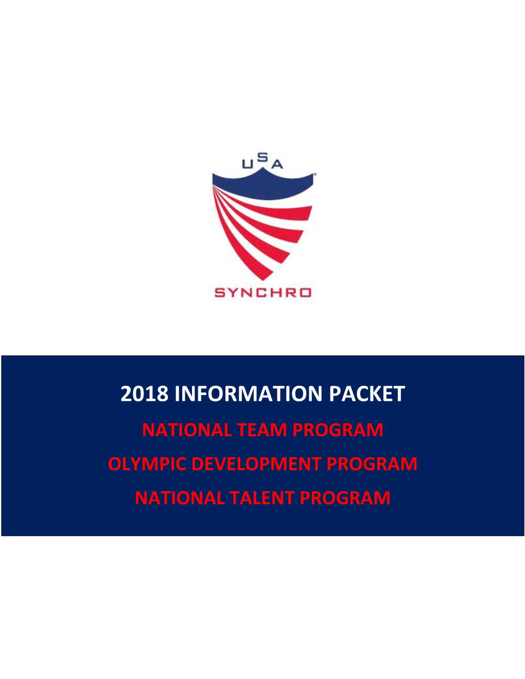 2018 Information Packet National Team Program Olympic Development Program National Talent Program