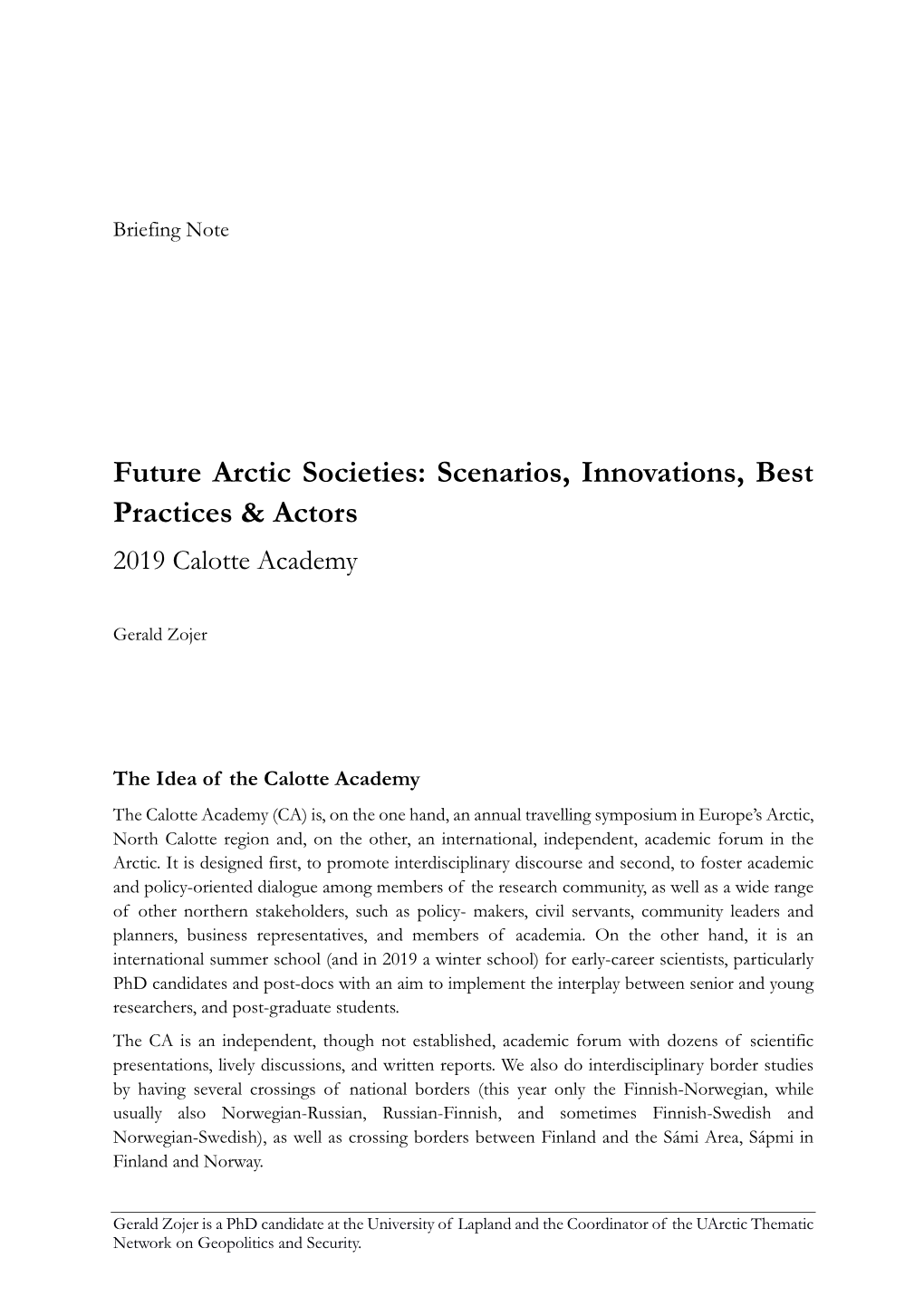 Future Arctic Societies: Scenarios, Innovations, Best Practices & Actors 2019 Calotte Academy