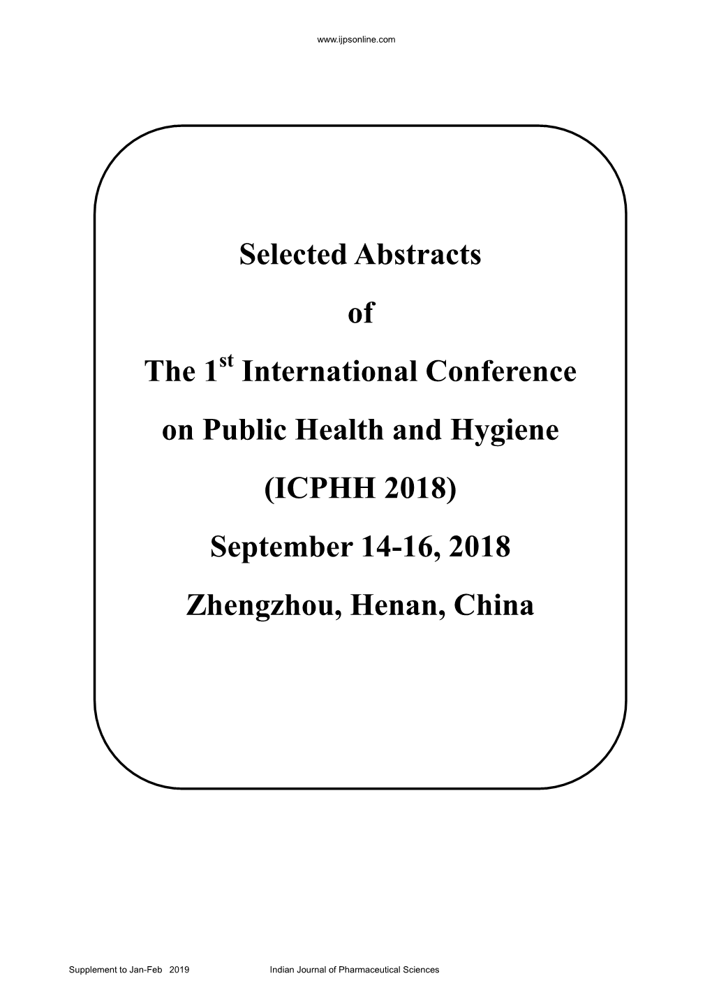 International Conference on Public Health and Hygiene (ICPHH 2018) September 14-16, 2018 Zhengzhou, Henan, China