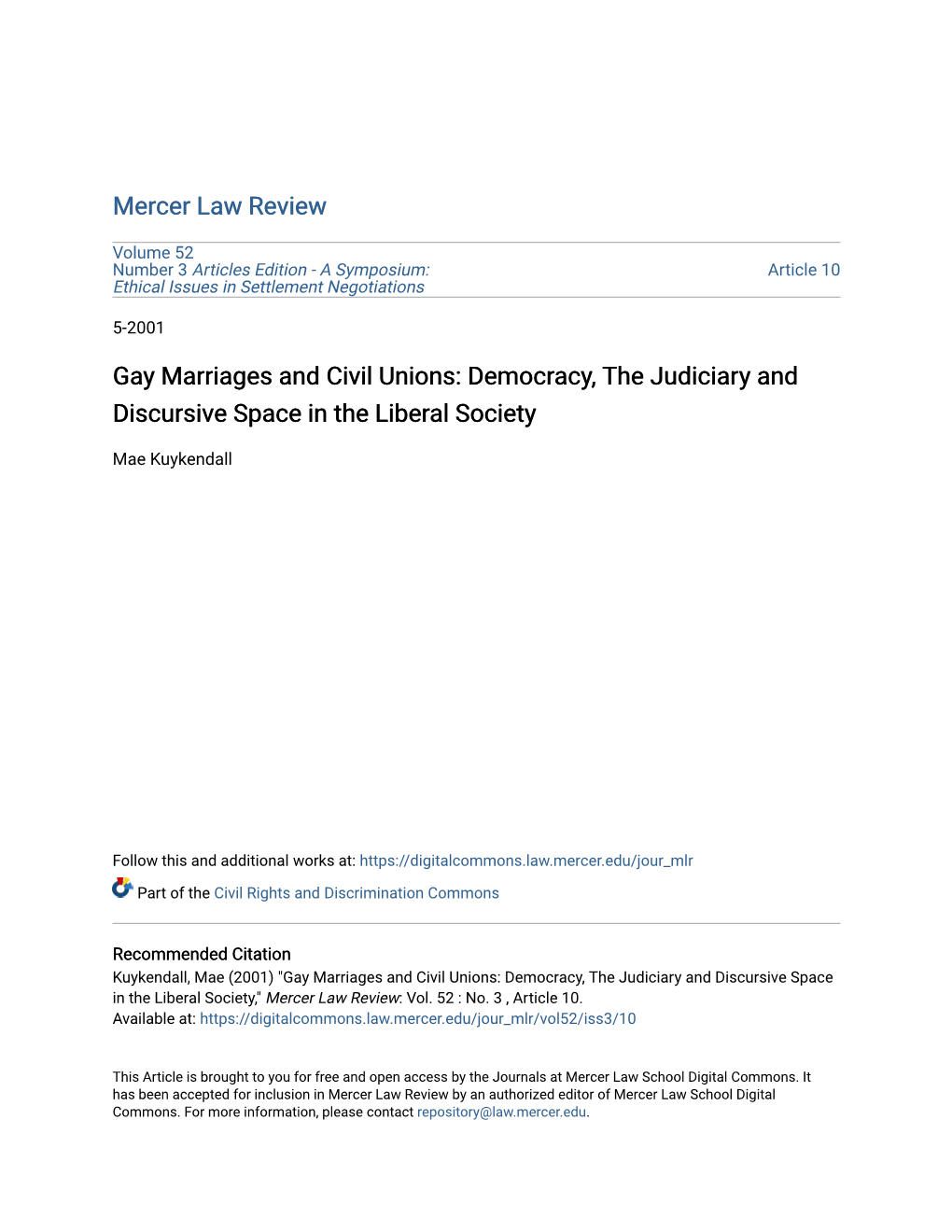 Gay Marriages and Civil Unions: Democracy, the Judiciary and Discursive Space in the Liberal Society