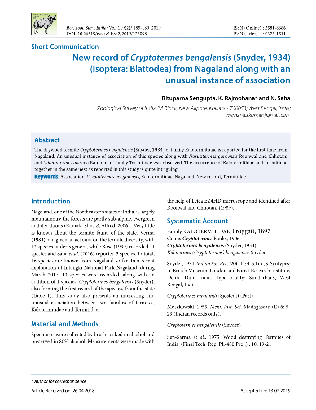 New Record of Cryptotermes Bengalensis (Snyder, 1934) (Isoptera: Blattodea) from Nagaland Along with an Unusual Instance of Association