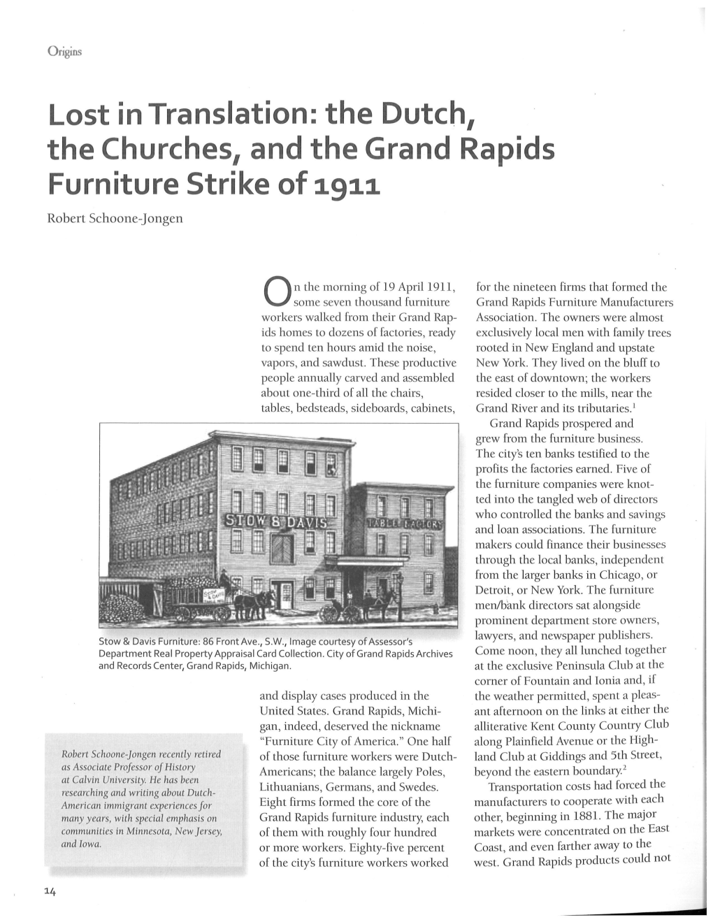 The Dutch, the Churches, and the Grand Rapids Furniture Strike of 1911 Robert Schoone-Jongen