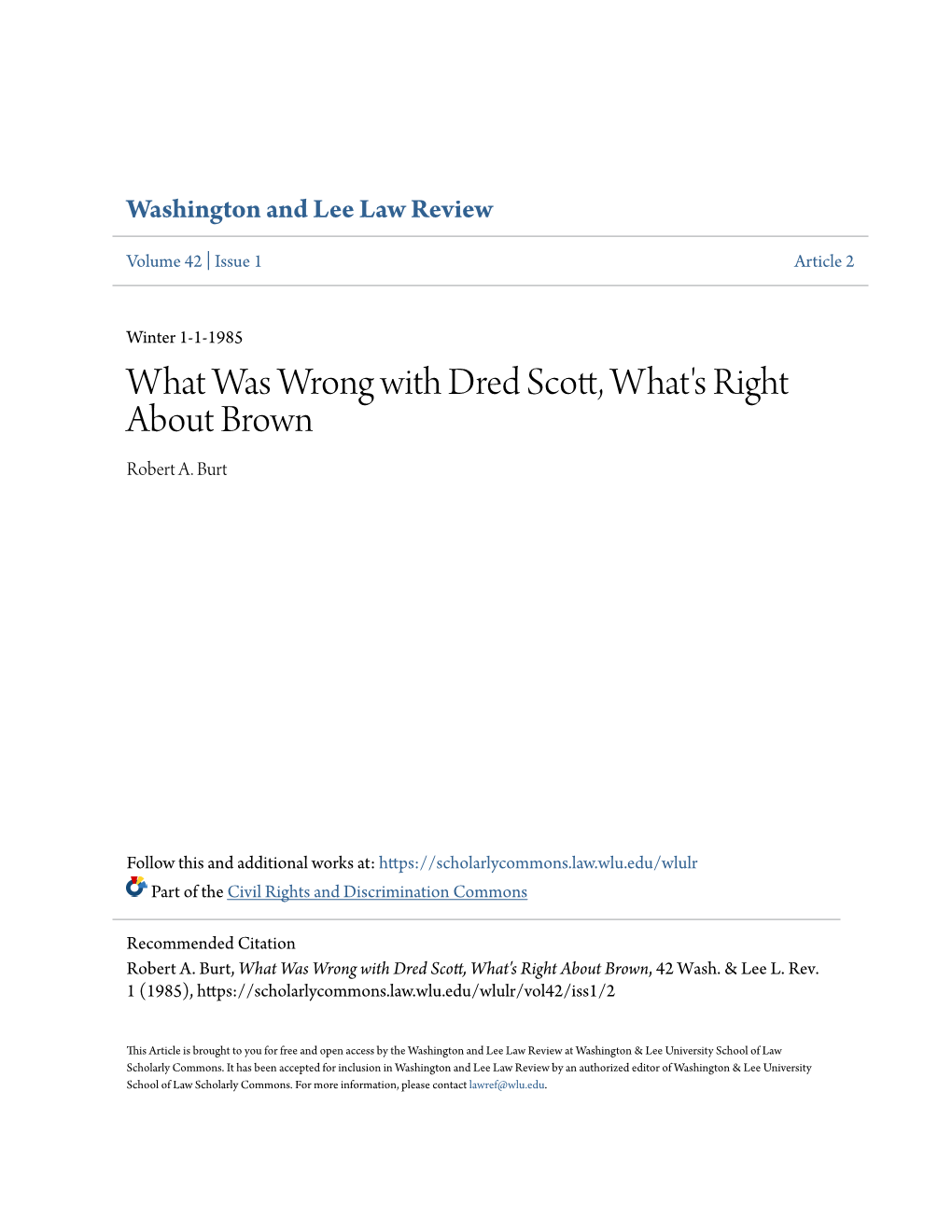 What Was Wrong with Dred Scott, What's Right About Brown Robert A