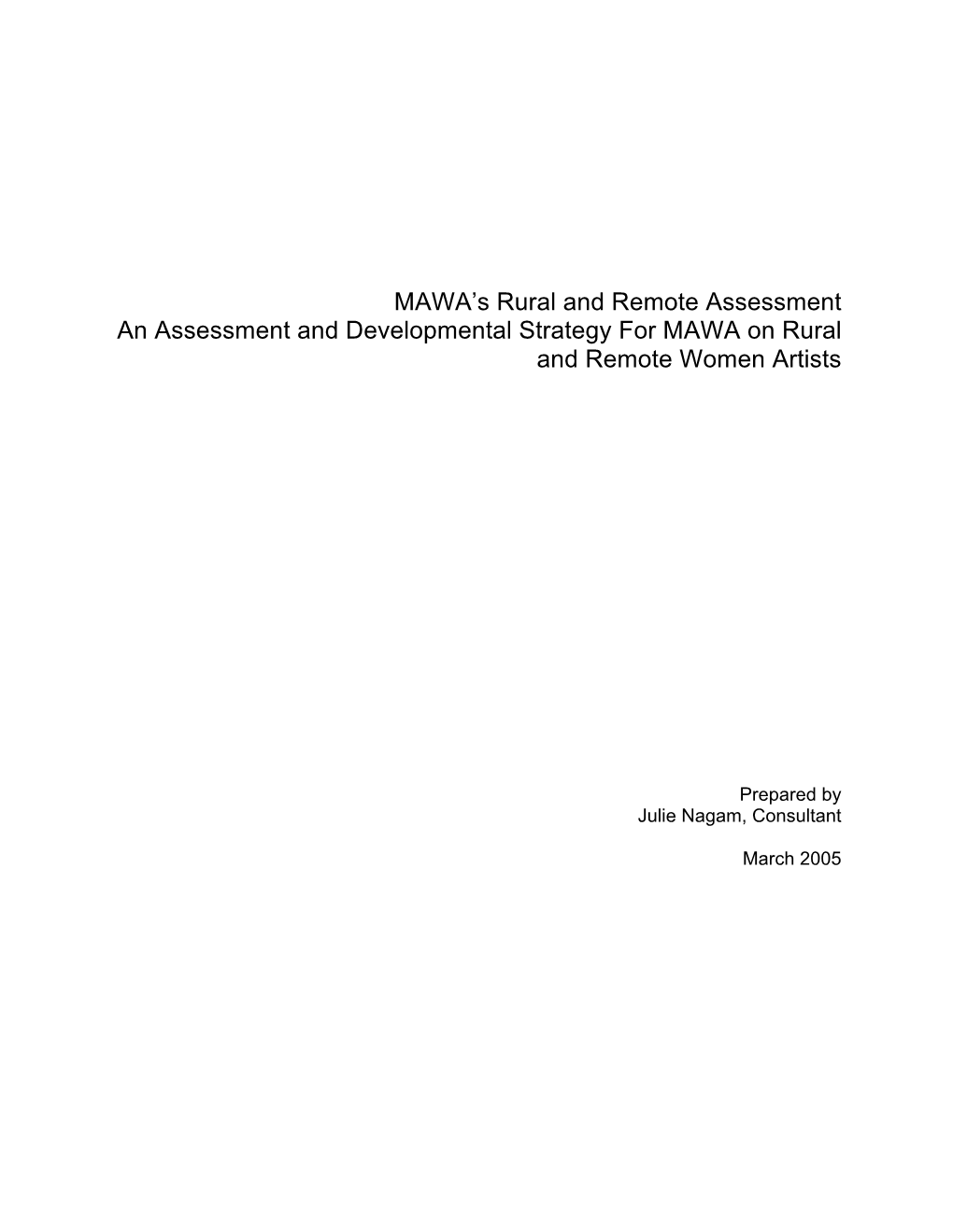 An Assessment and Developmental Strategy for MAWA on Rural and Remote Women Artists, 2005