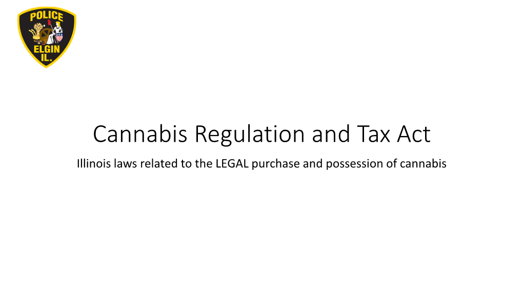 Cannabis Regulation and Tax