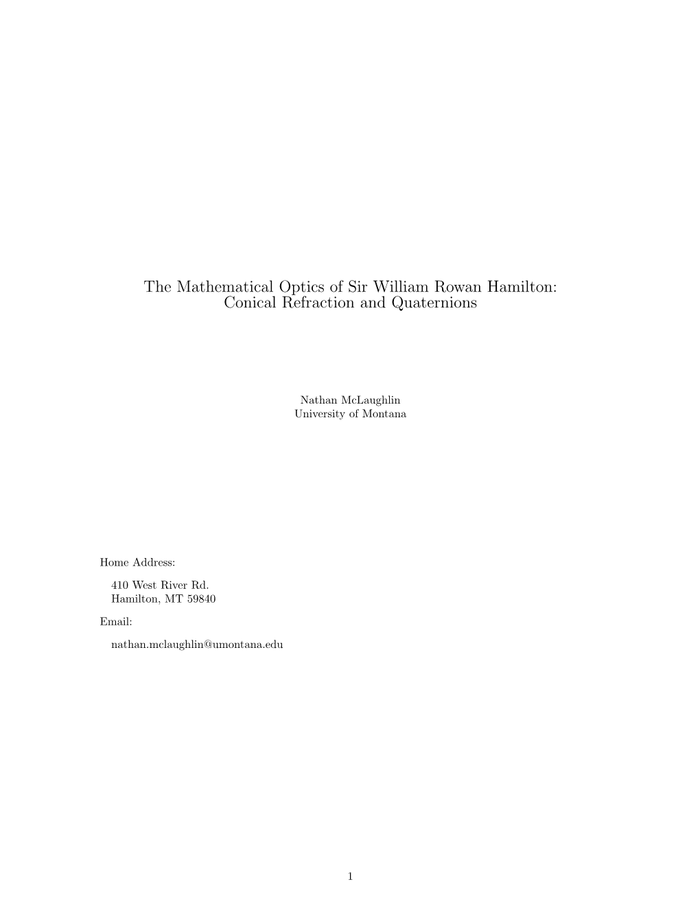 The Mathematical Optics of Sir William Rowan Hamilton: Conical Refraction and Quaternions