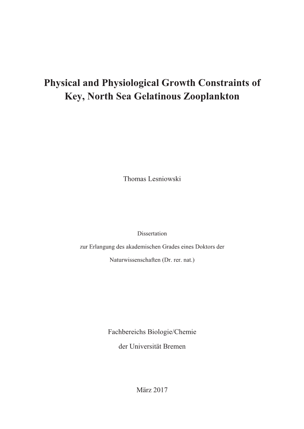 Physical and Physiological Growth Constraints of Key, North Sea Gelatinous Zooplankton
