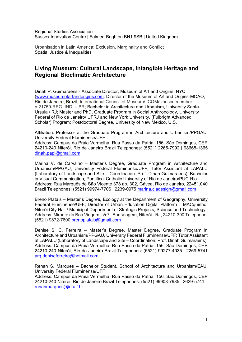 Living Museum: Cultural Landscape, Intangible Heritage and Regional Bioclimatic Architecture