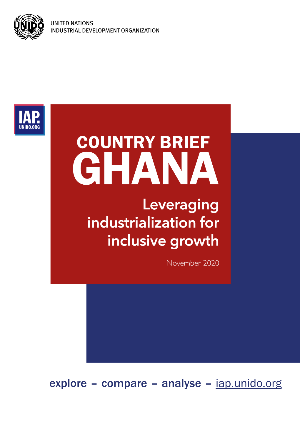 COUNTRY BRIEF GHANA Leveraging Industrialization for Inclusive Growth November 2020