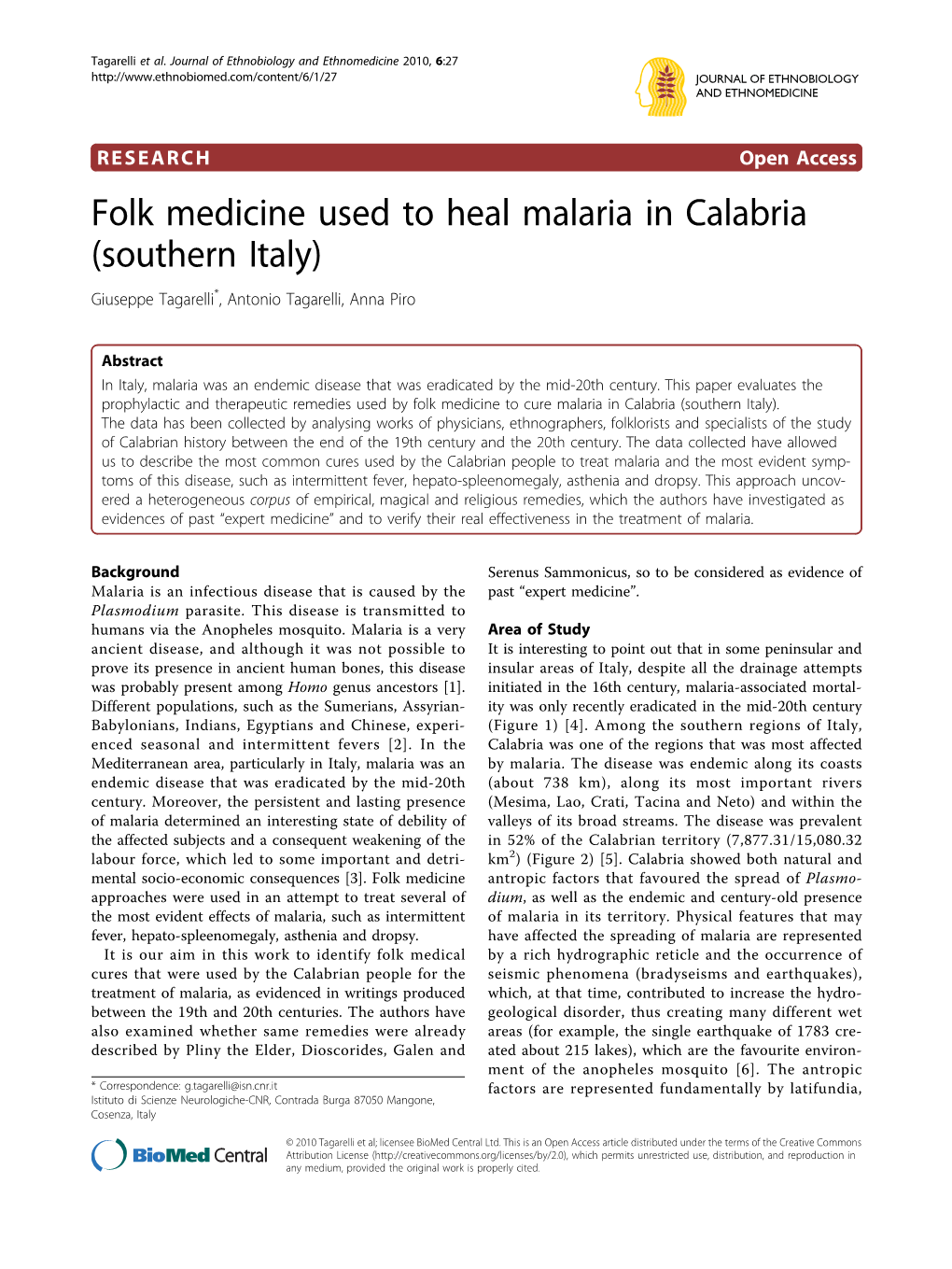 Folk Medicine Used to Heal Malaria in Calabria (Southern Italy) Giuseppe Tagarelli*, Antonio Tagarelli, Anna Piro