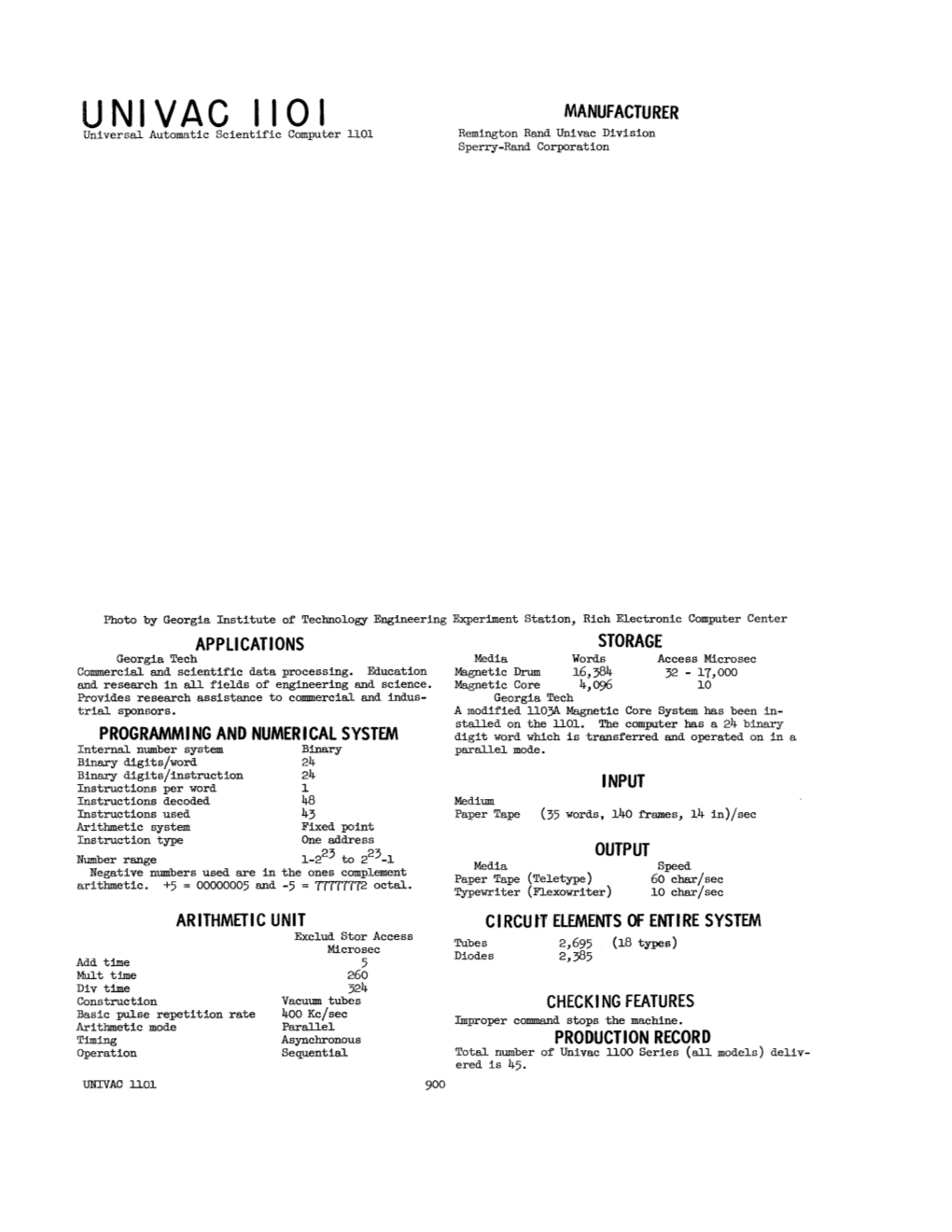 UNIVAC 1101 MANUFACTURER Universal Automatic Scientific Computer ~101 Remington Rand Univac Division Sperry-Rand Corporation