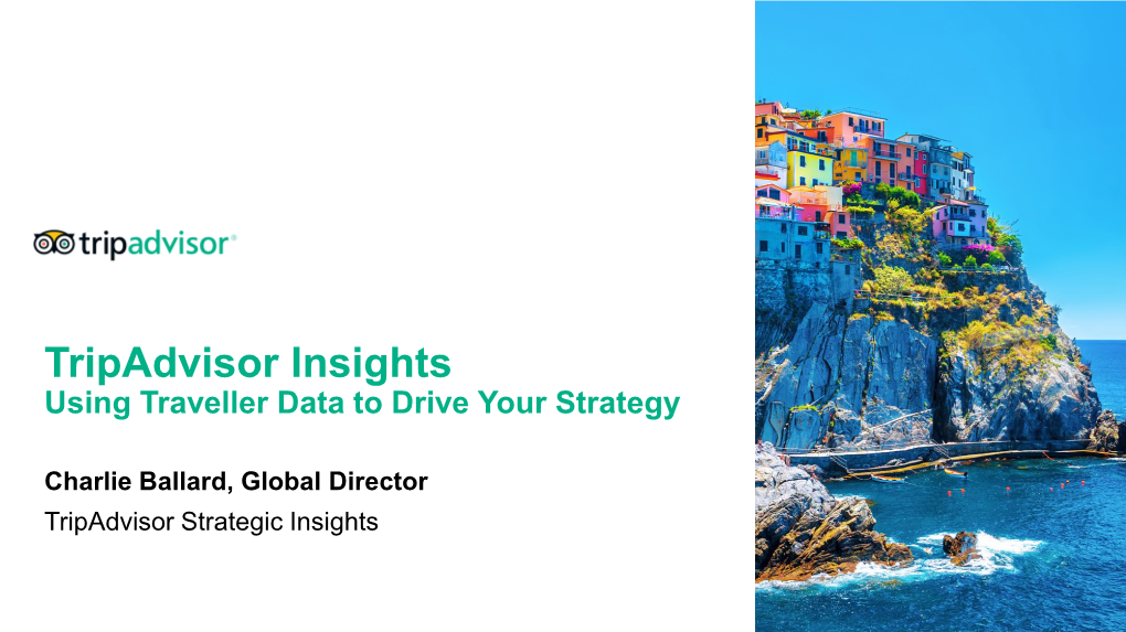 Tripadvisor Insights Using Traveller Data to Drive Your Strategy