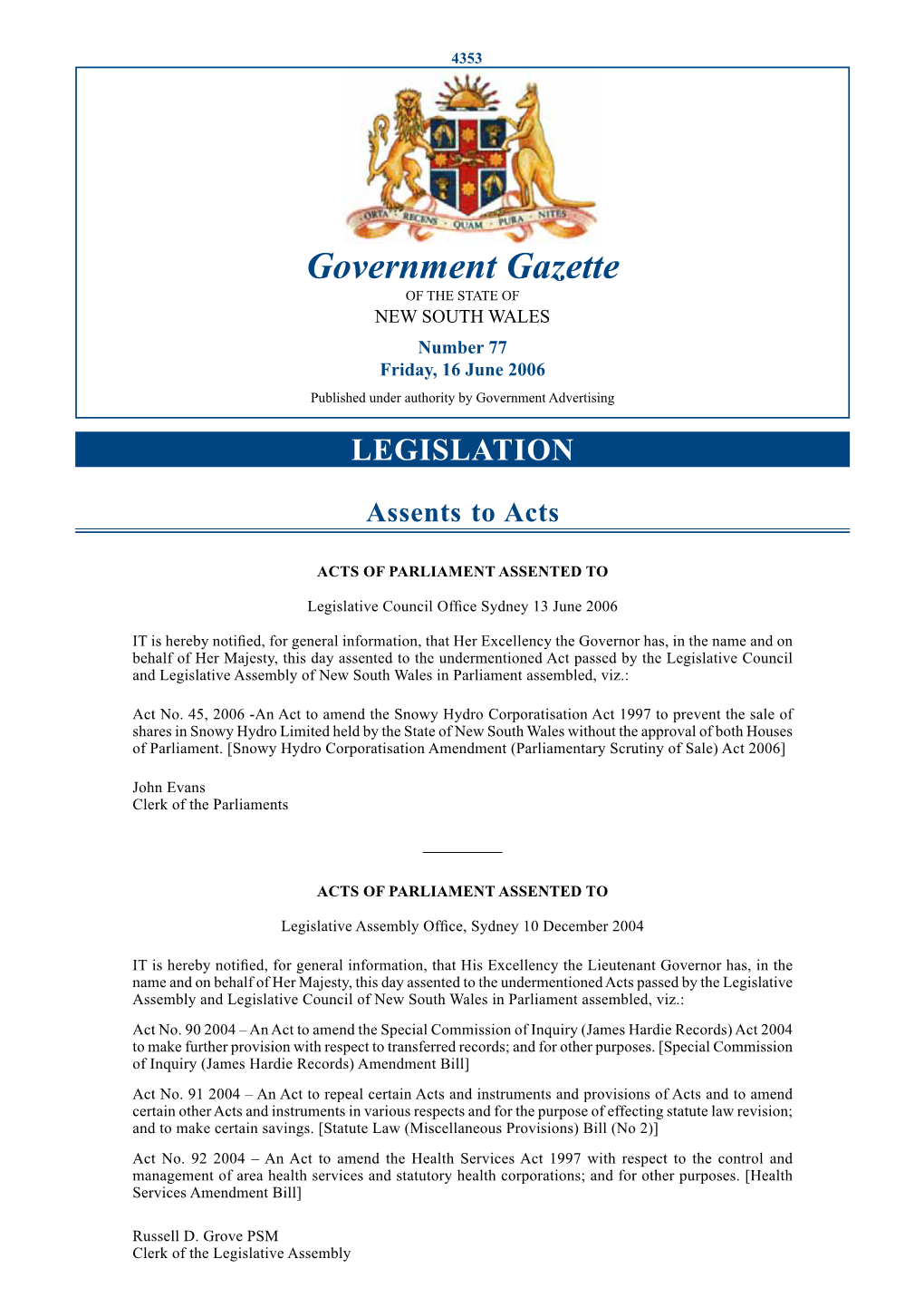 Government Gazette of the STATE of NEW SOUTH WALES Number 77 Friday, 16 June 2006 Published Under Authority by Government Advertising