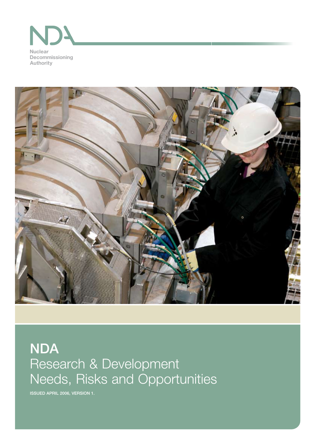 NDA Research and Development Needs, Risks and Opportunities