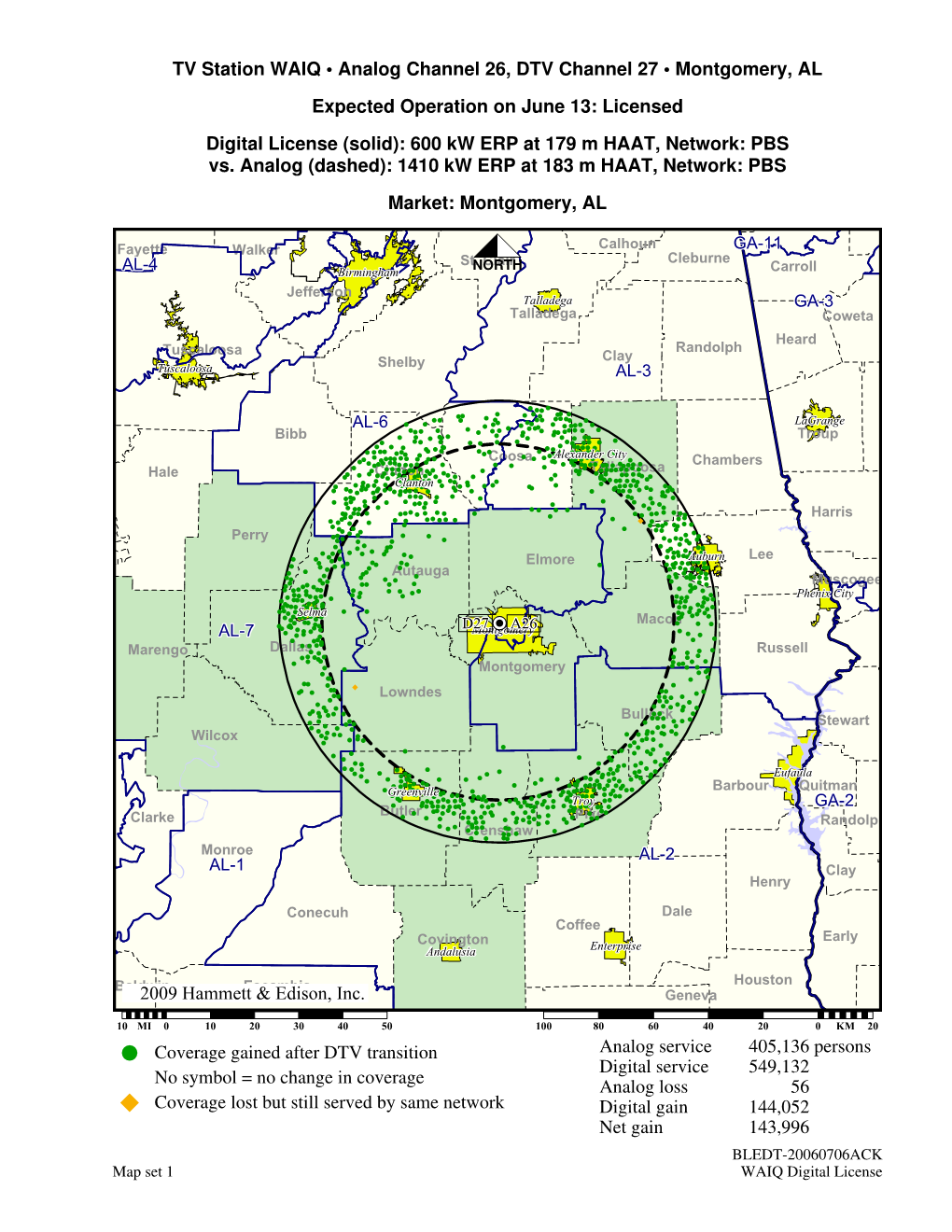 ©2009 Hammett & Edison, Inc. TV Station WAIQ • Analog Channel 26, DTV Channel 27 • Montgomery, AL Expected Operation On